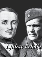 Od Ljubavi i zlobe do MarĹĄala